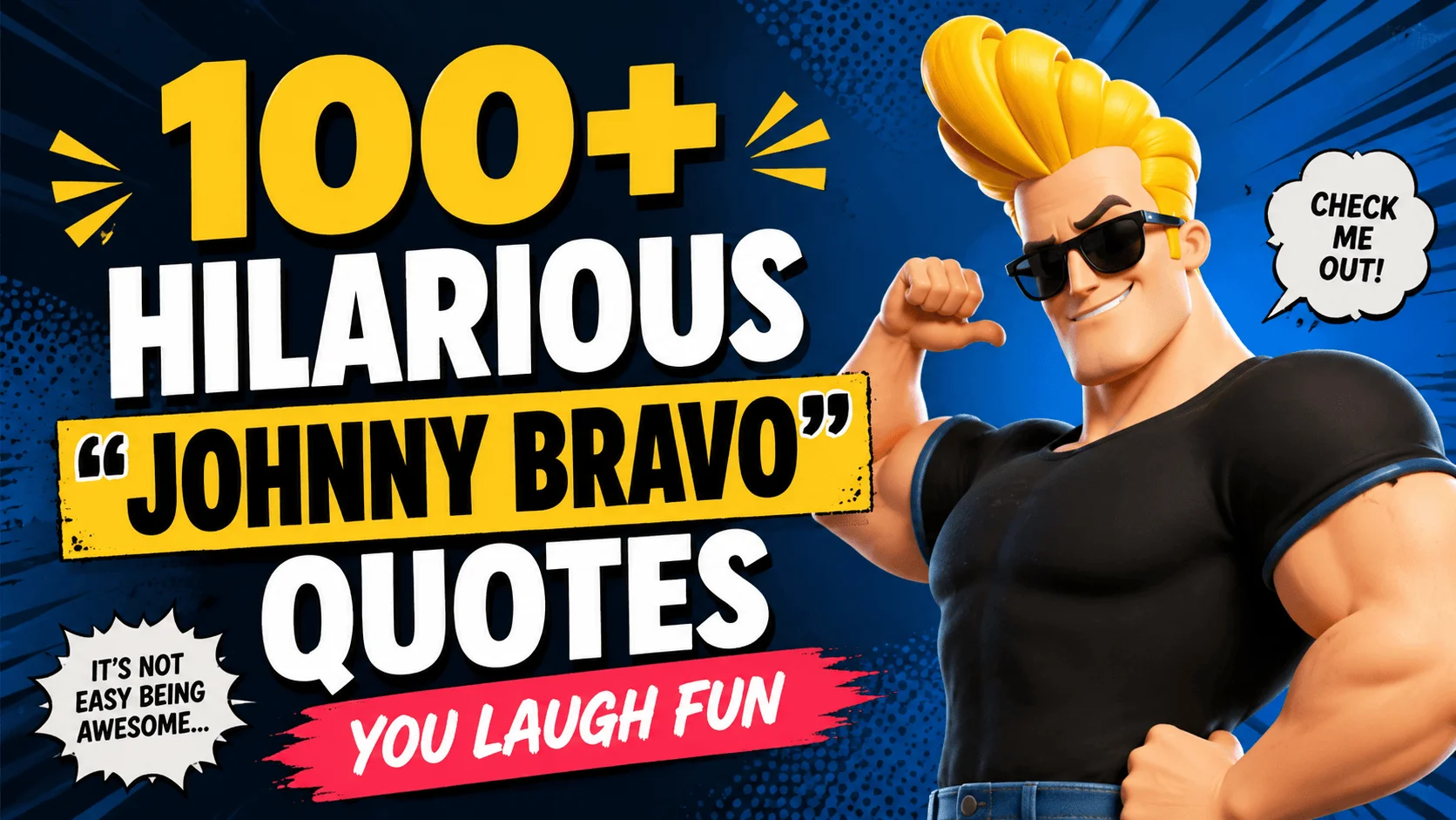 hilarious-johnny-bravo-quotes-you-laugh-fun