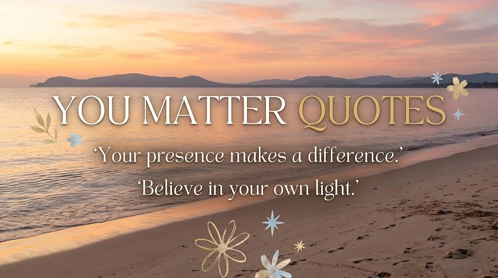 you-matter-quotes